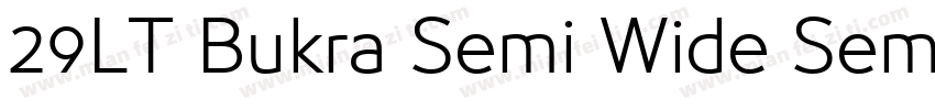 29LT Bukra Semi Wide SemiBold字体转换